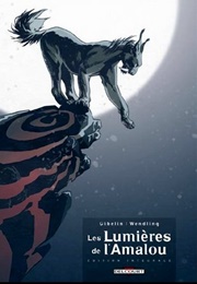 Les Lumières De L'amalou (Christophe Gibelin and Claire Wendling)