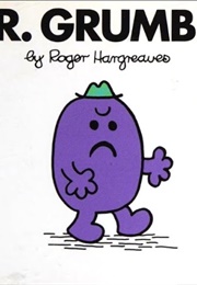 Mr. Grumble (Roger Hargreaves)