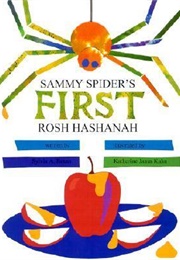 Sammy Spider's First Rosh Hashanah (Sylvia A. Rouss)