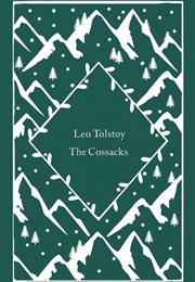 The Cossacks (Leo Tolstoy)
