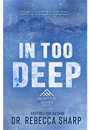 In Too Deep (Dr. Rebecca Sharp)