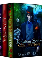 Kingdom Collection: Books 1-3 (Marie Hall)