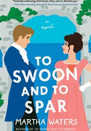 To Swoon and to Spar (Martha Waters)