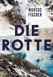 Die Rotte (Marcus Fischer)