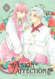 A Sign of Affection, Vol. 6 (Suu Morishita)