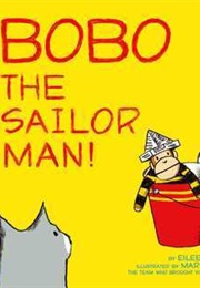 Bobo the Sailor Man (Eileen Rosenthal)