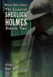 The Essential Sherlock Holmes Volume 2 (Dan Andriacco)