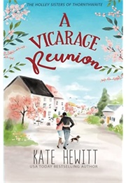 A Vicarage Reunion (Kate Hewitt)