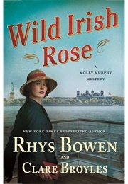 Wild Irish Rose (Rhys Bowen & Clare Broyles)