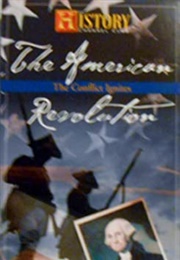 American Revolution the Conflict Ignites (2009)