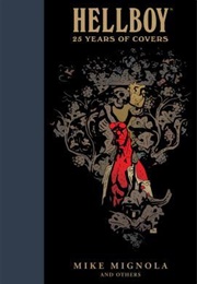 Hellboy: 25 Years of Covers (Mike Mignola)