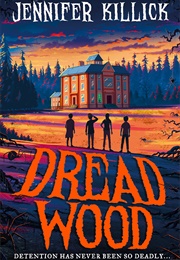 Dread Wood (Jennifer Killick)