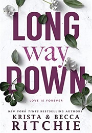 Long Way Down (Calloway Sisters 4) (Krista &amp; Becca Ritchie)