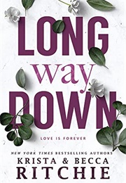 Long Way Down (Calloway Sisters 4) (Krista & Becca Ritchie)