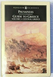 Guide to Greece (Vols 1&amp;2) (Pausanias (Tr Levi, Peter))