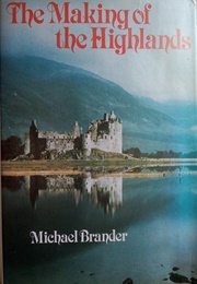 The Making of the Highlands (Michael Brander)