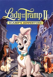 Lady Tramp Two Scamps Adventure (2001)
