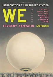 We (Yevgeny Zamyatin; Trans. by Bela Shayevich)