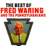 Sweetheart of Sigma Chi - Fred Waring & the Pennsylvanians