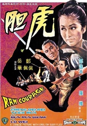Raw Courage (1969)