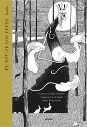 El Rey De Los Elfos (Goethe)