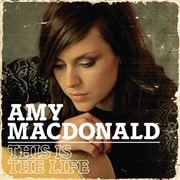 This Is the Life (Amy MacDonald, 2007)