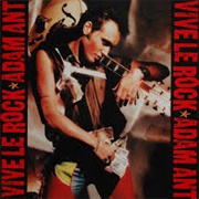 Vive Le Rock - Adam Ant