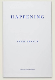 Happening (Annie Ernaux)