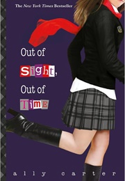 Out of Sight, Out of Time (Ally Carter)