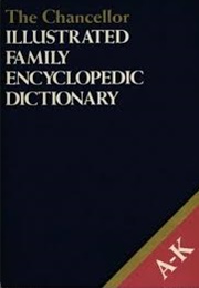 The Chancellor Illustrated Family Encyclopedic Dictionary A-K (Chancellor Press)