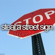 Steal the Street Sign