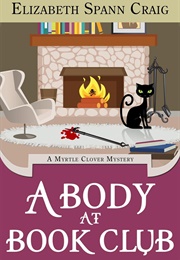 A Body at Book Club (Elizabeth Spann Craig)