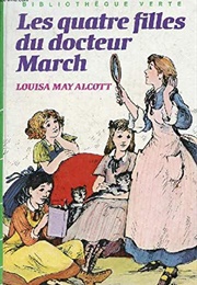 Les Quatre Filles Du Docteur March (Louisa May Alcott)