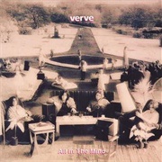The Verve - All in the Mind