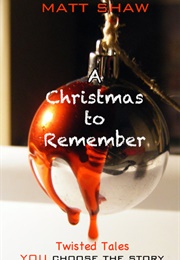 A Christmas to Remember (Matt Shaw)