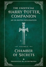 The Unofficial Harry Potter Companion Volume 2 (Alohomora!)