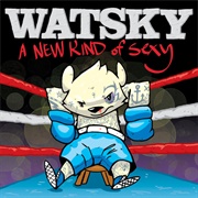 Watsky - A New Kind of Sexy Mixtape