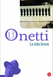 La Vida Breve (Juan Carlos Onetti)