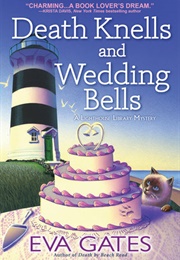 Death Knells and Wedding Bells (Eva Gates)