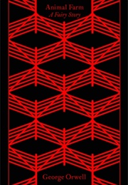 Animal Farm: A Fairy Story (George Orwell)