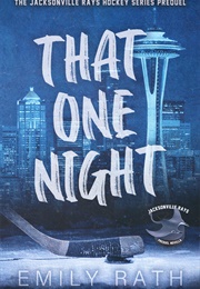 That One Night (Emily Rath)