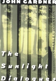 The Sunlight Dialogues (John Gardner)