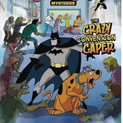 The Crazy Convention Caper