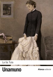 La Tía Tula (Miguel De Unamuno)