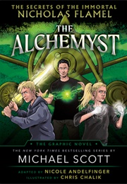 The Alchemyst: The Secrets of the Immortal Nicholas Flamel Graphic Novel (Michael Scott)