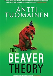 The Beaver Theory (Antti Tuomainen)