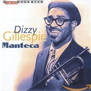 Manteca -  Dizzy Gillespie