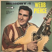 Memory #1 - Webb Pierce