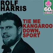 Tie Me Kangaroo Down, Sport - Rolf Harris
