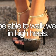 Be Able to Walk Well in High Heels